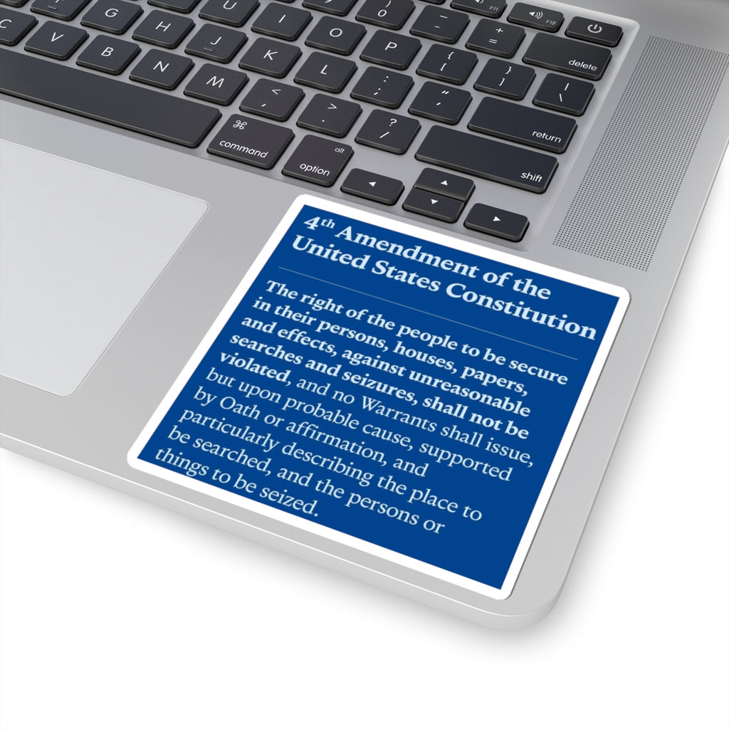 4th Amendment Kiss-Cut Stickers, US Constitution Decal, Political Activist Gift