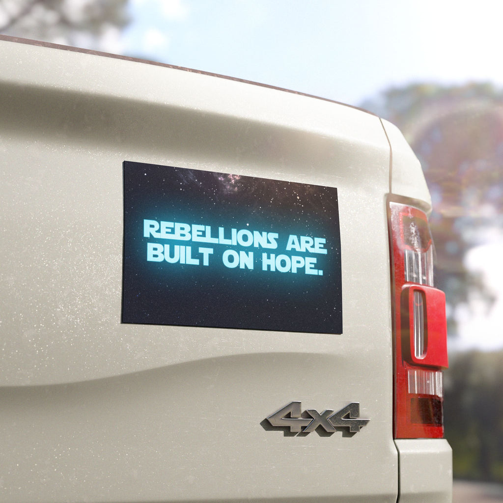 Rebellions Are Built On Hope Car Magnet | Rebel Magnet | Sci-Fi Gift