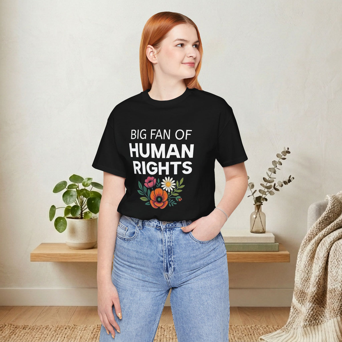 Big Fan of Human Rights T-Shirt | Floral Actvist Tee