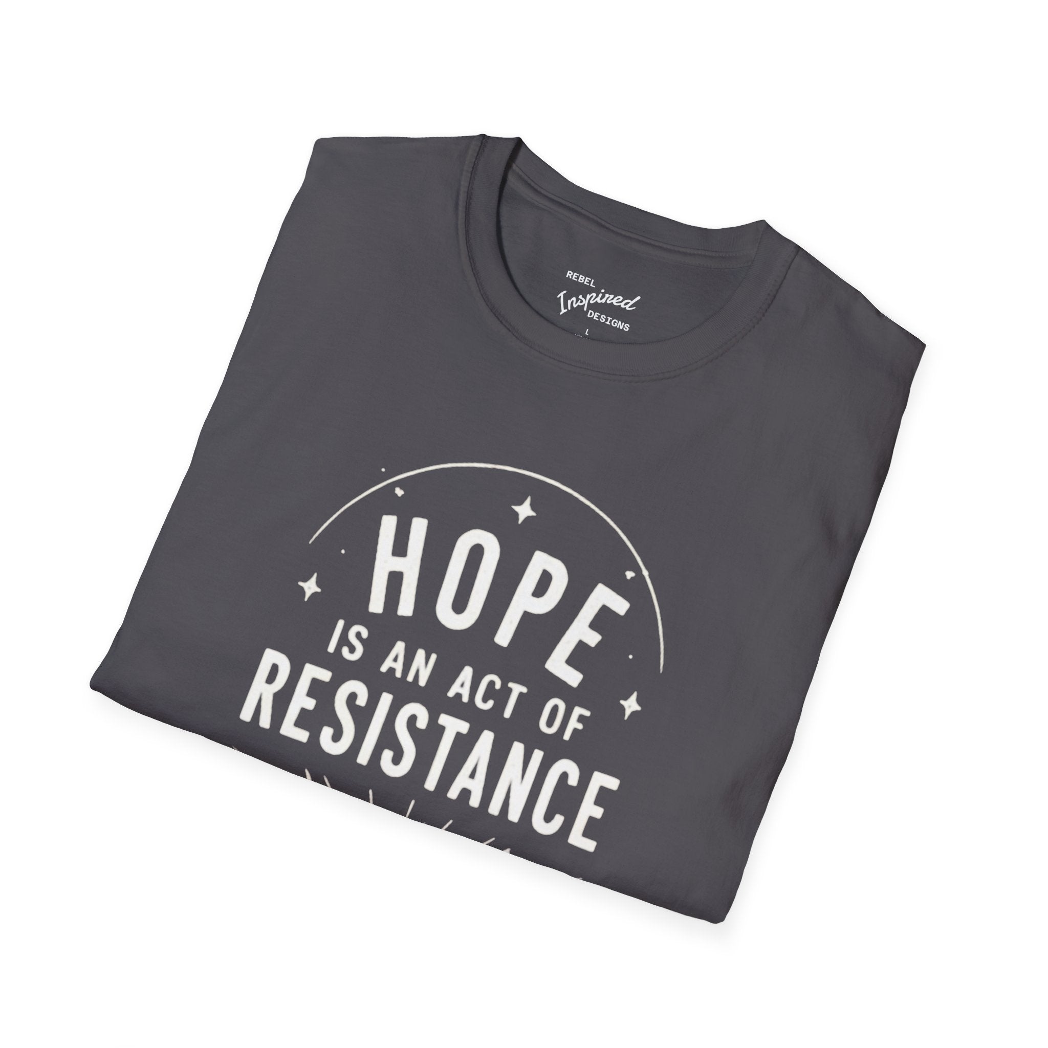 Hope Is An Act of Resistance Shirt | Feminist Inspirational Tee | Positive Protest Apparel | Nature Badge Design | Activist Gift