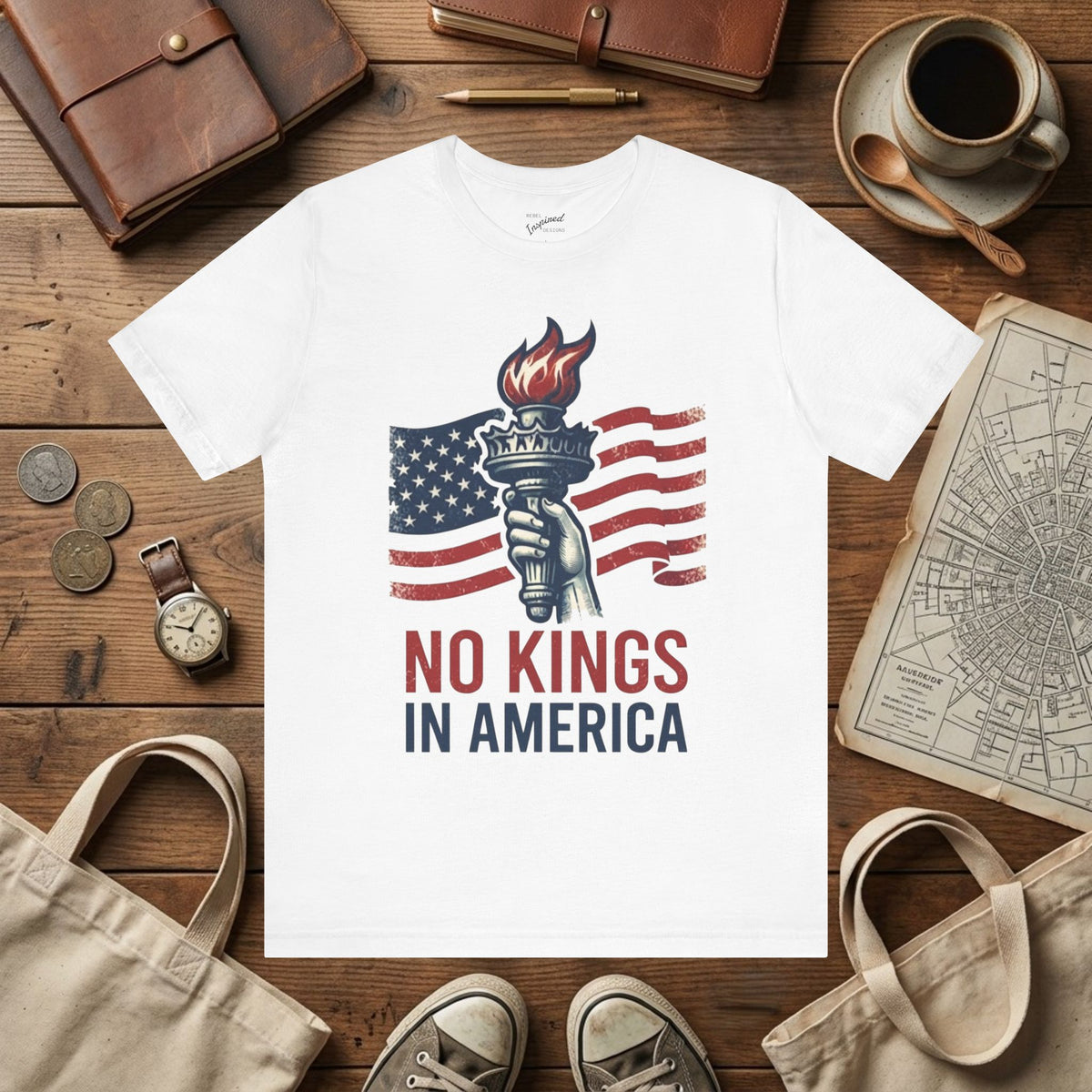No Kings in America T-Shirt | Patriotic Liberty Graphic Tee | Activist Protest Top