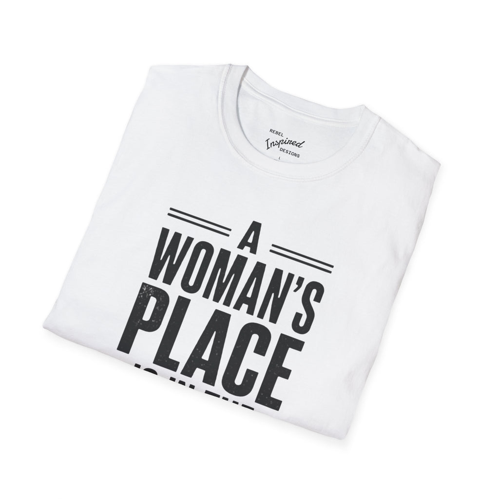 A Woman's Place Is In The Resistance T-Shirt | Feminist Protest Tee
