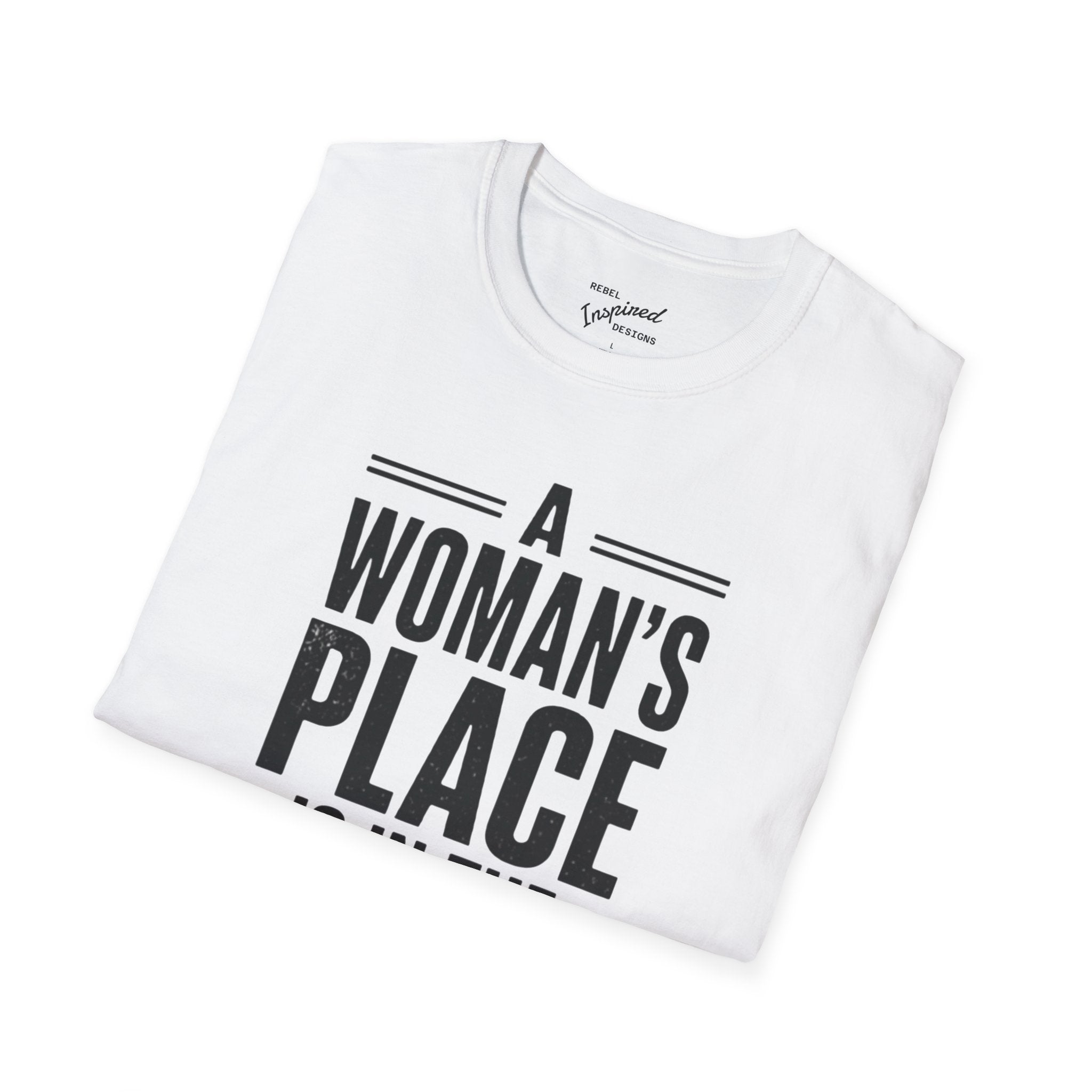 A Woman's Place Is In The Resistance T-Shirt | Feminist Protest Tee