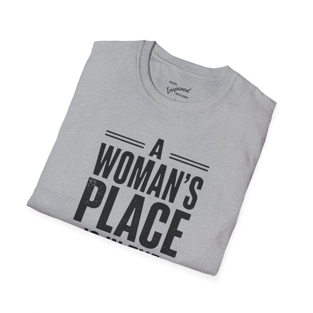 A Woman's Place Is In The Resistance T-Shirt | Feminist Protest Tee