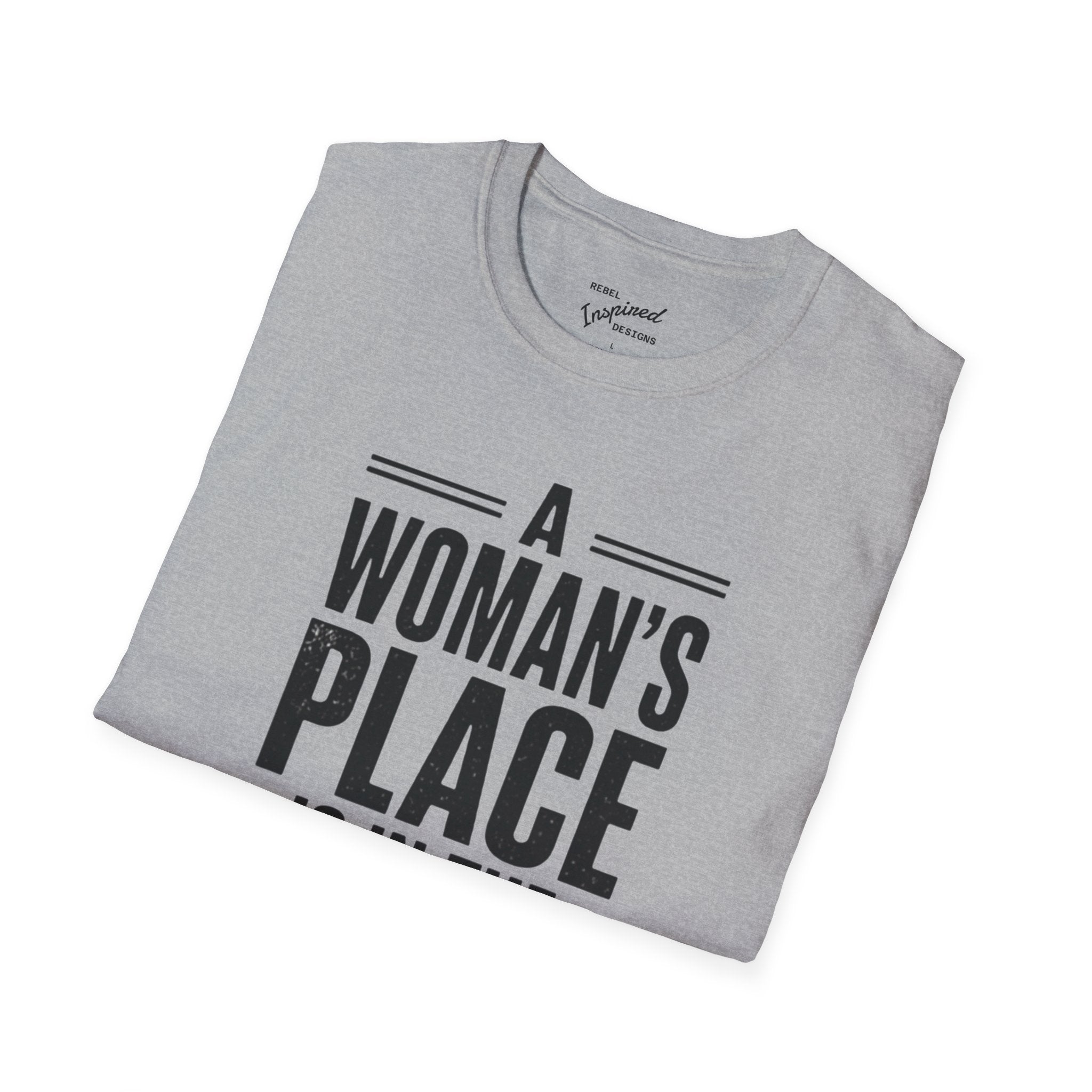 A Woman's Place Is In The Resistance T-Shirt | Feminist Protest Tee