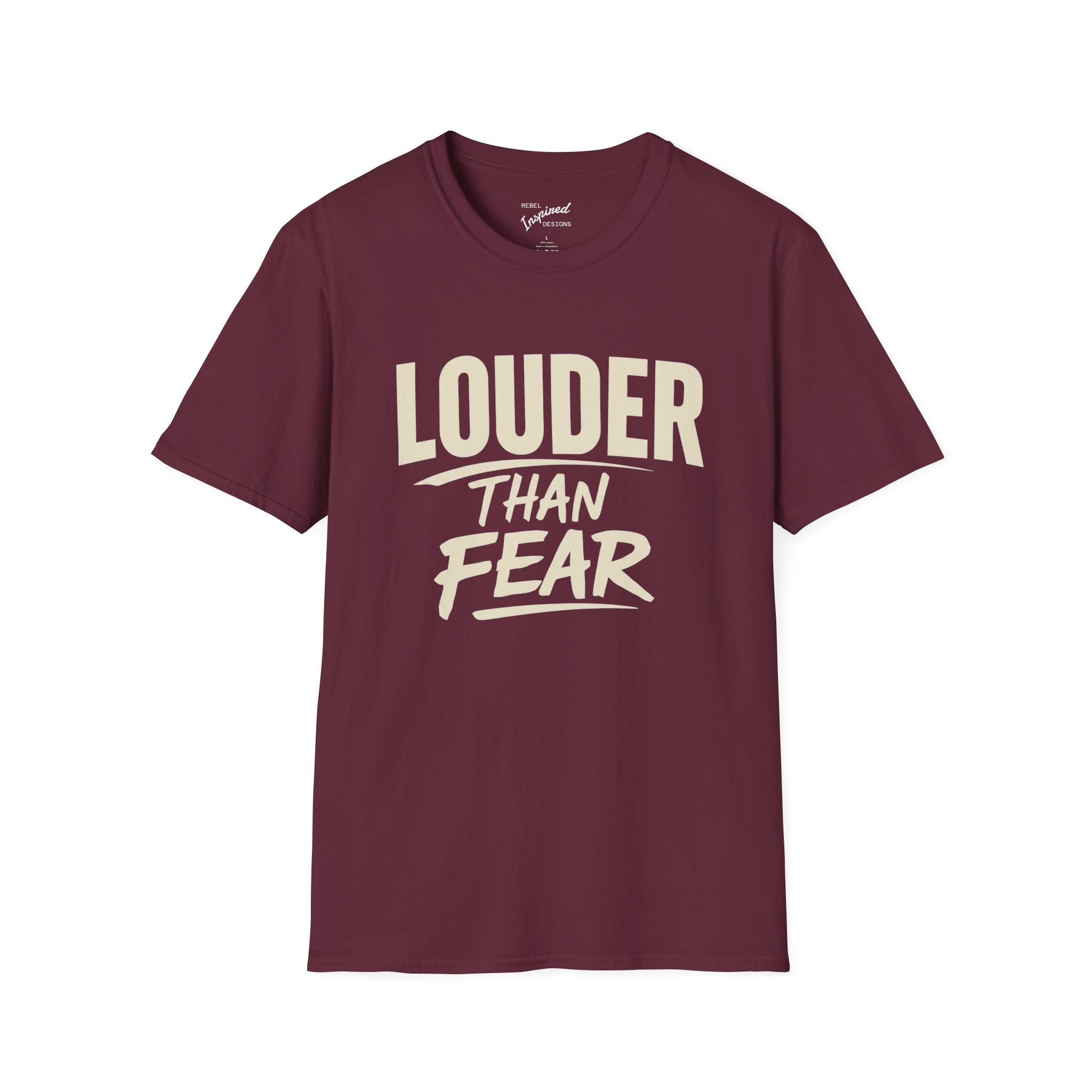 Louder Than Fear T-Shirt | Bold Inspirational Graphic Tee