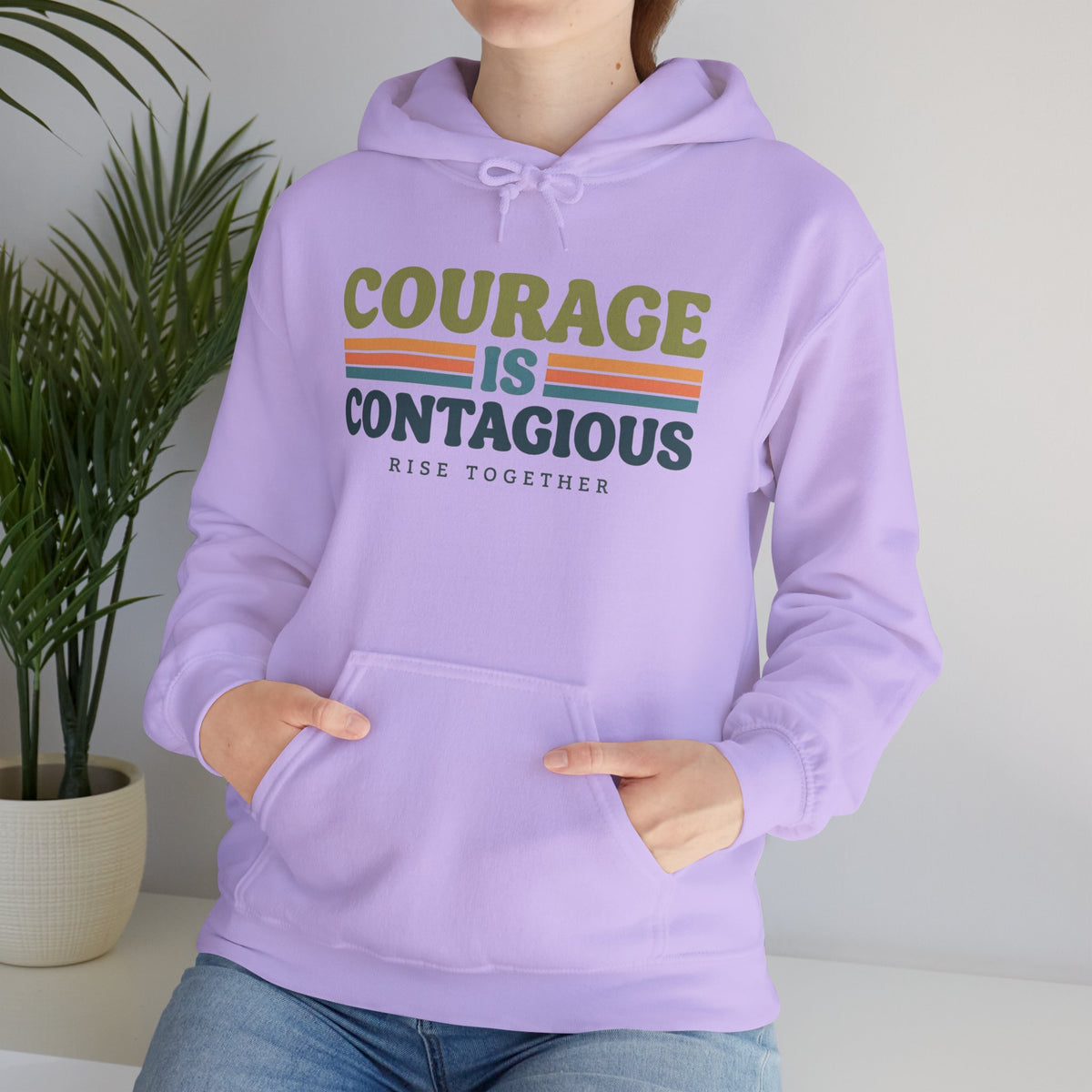 Courage Is Contagious Hoodie | Inspirational Sweatshirt | Rise Together Design