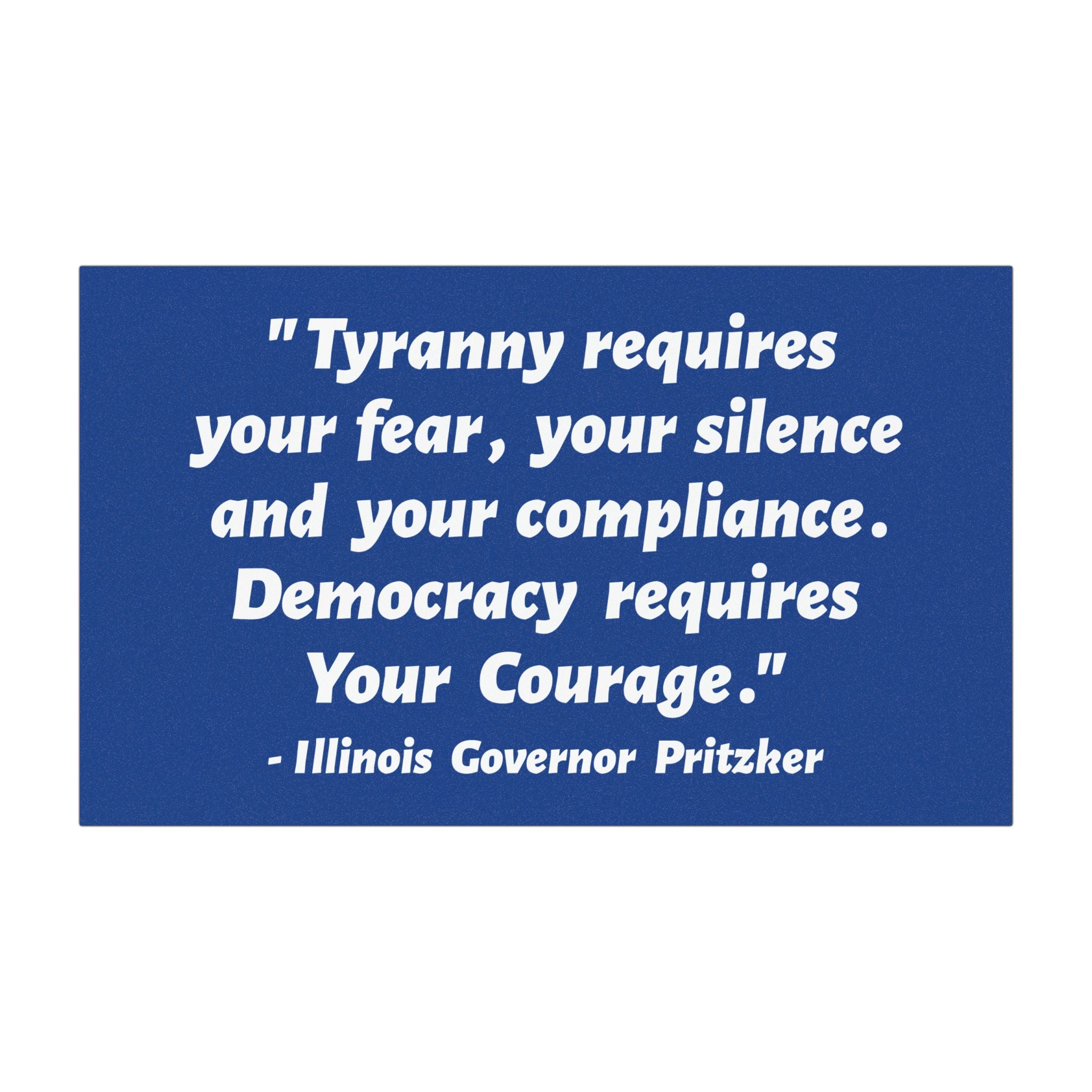 Pritzker Quote Bumper Magnet | Political Car Decal | Election Gift