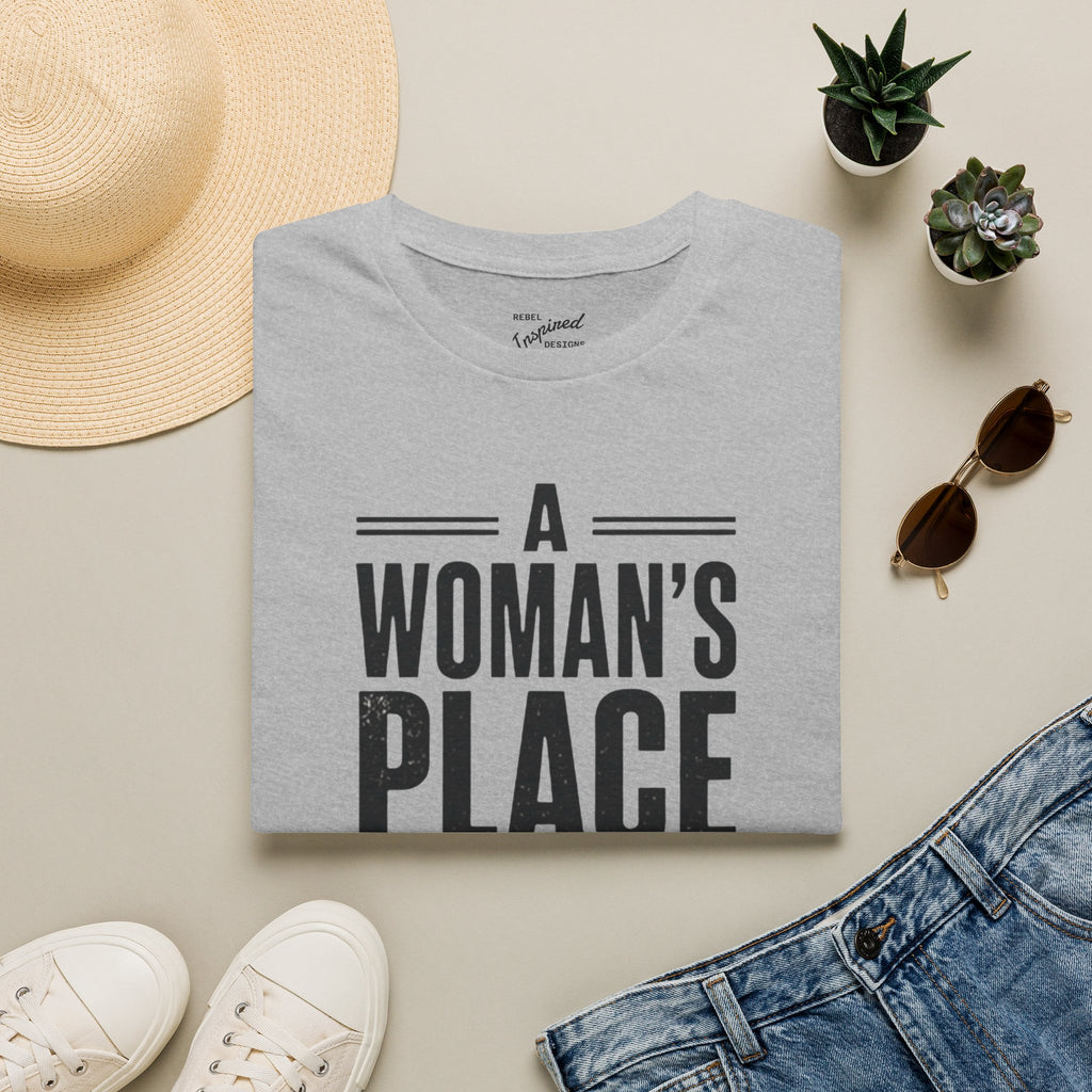 A Woman's Place Is In The Resistance T-Shirt | Feminist Protest Tee
