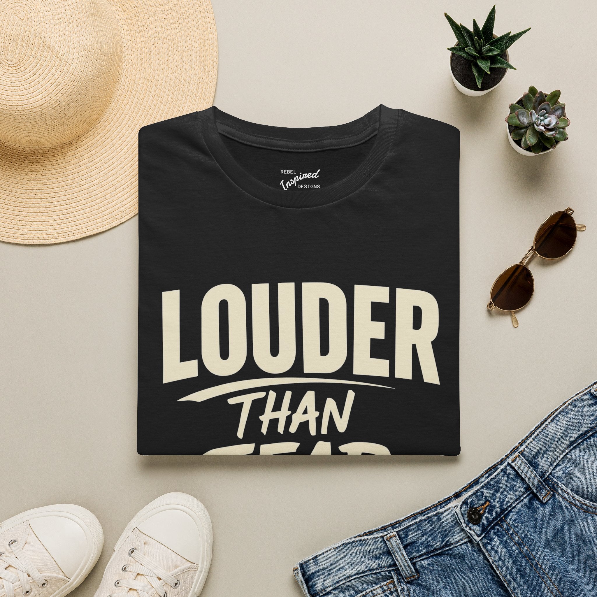 Louder Than Fear T-Shirt | Bold Inspirational Graphic Tee