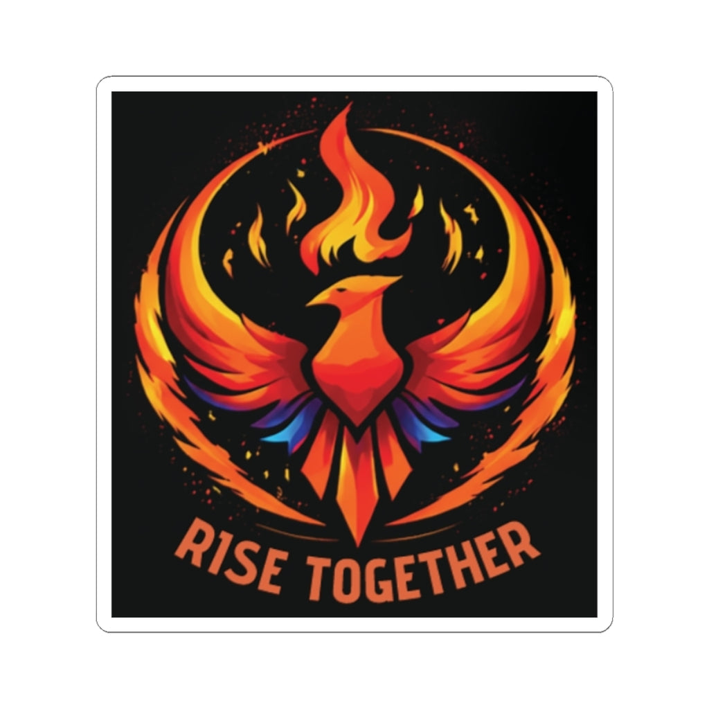 Rise Together Kiss-Cut Sticker | Rising Phoenix Vinyl Sticker