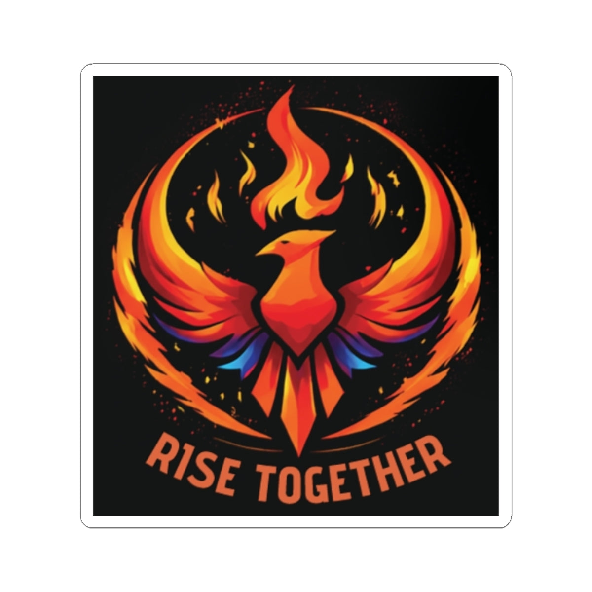 Rise Together Kiss-Cut Sticker | Rising Phoenix Vinyl Sticker