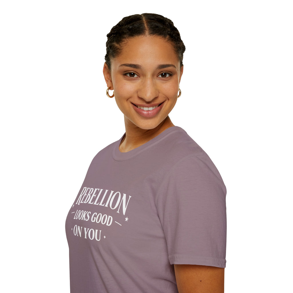 Rebellion Looks Good On You T-Shirt | Activist Gift