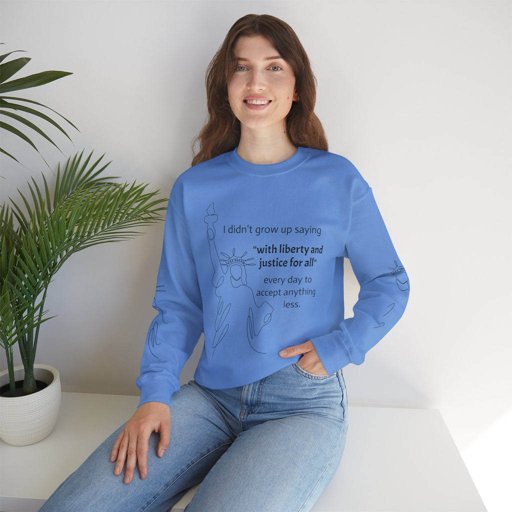 Liberty and Justice Crewneck Sweatshirt | Statue of Liberty Pullover | Equality and Freedom Gift