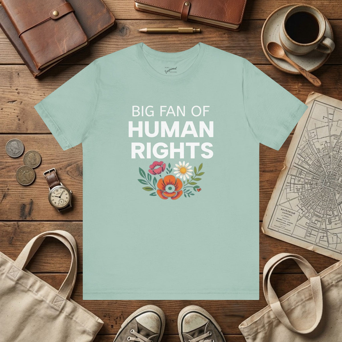 Big Fan of Human Rights T-Shirt | Floral Actvist Tee