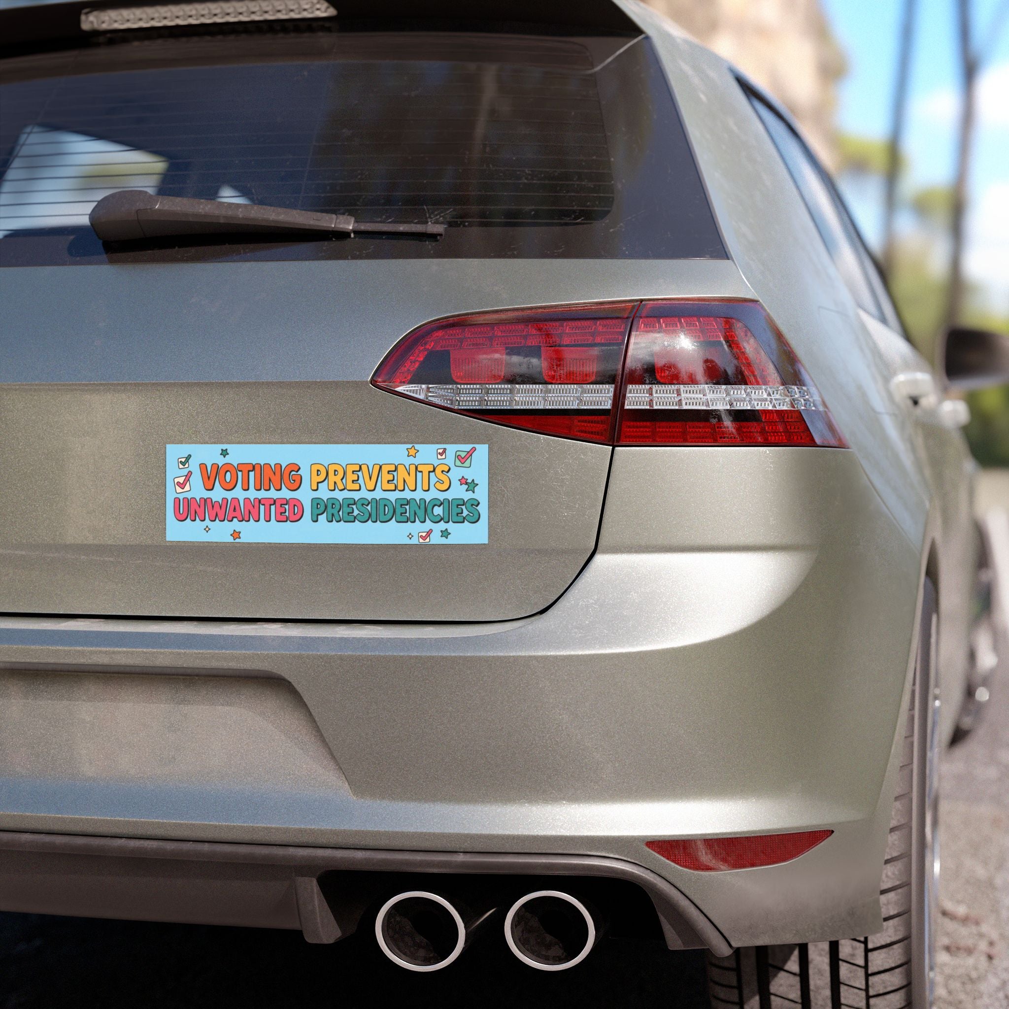Voting Prevents Unwanted Presidencies Car Magnet | Political Vote Encouragement