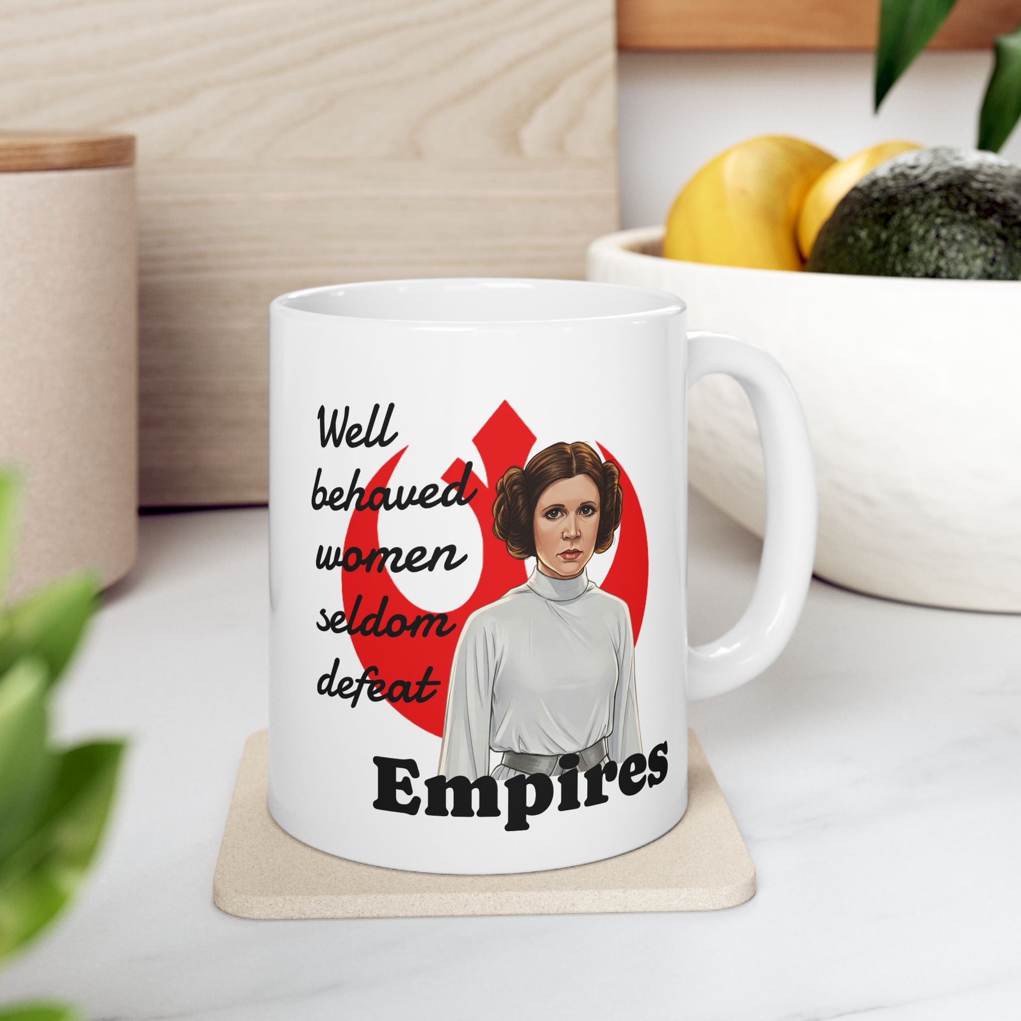 Rebel Symbol Coffee Cup | Well Behaved Women Seldom Defeat Empires | Ceramic Mug 11oz, 15oz