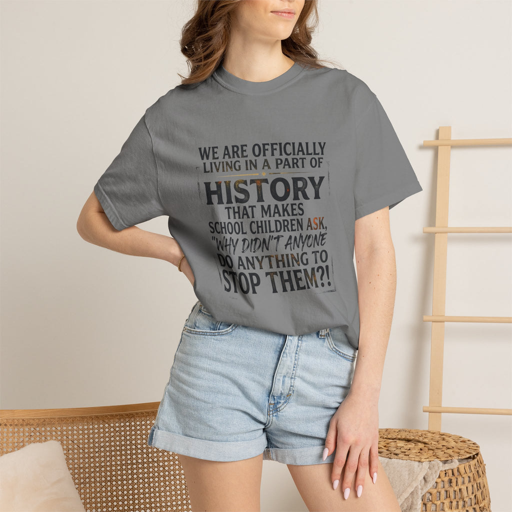 Part of History Graphic Tee | Social Justice Protest T-Shirt