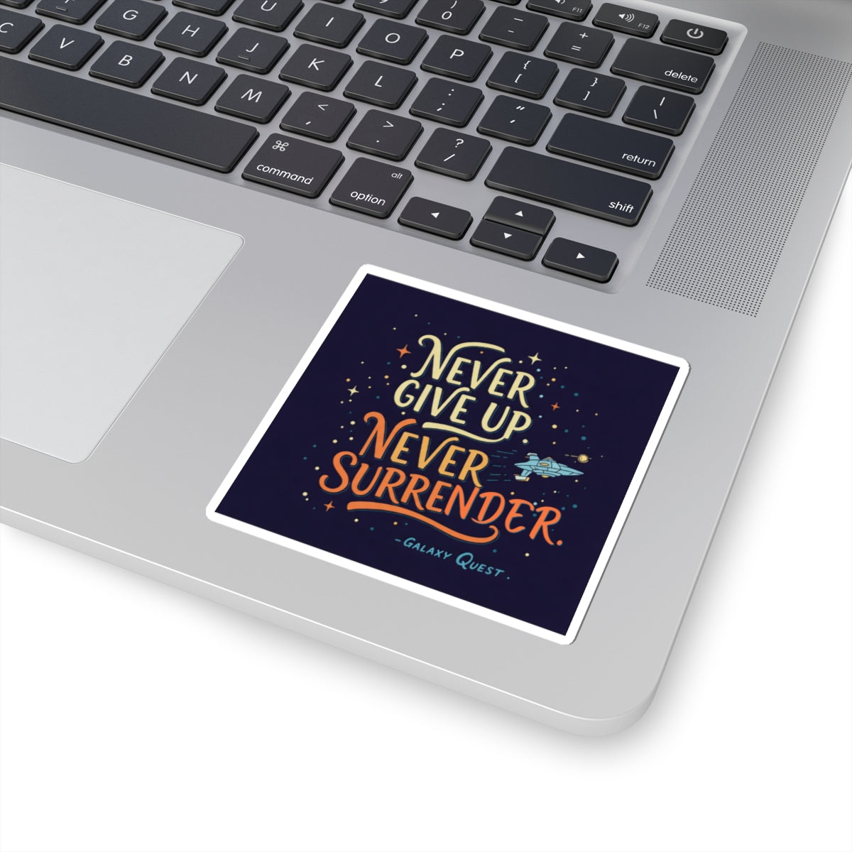 Never Give Up, Never Surrender Stickers | Space & Sci-Fi Vinyl Decals