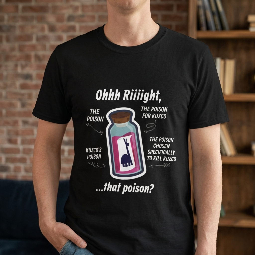 Poison Llama T-Shirt | Funny Quote Unisex Tee | Animated Movie Fan Gift