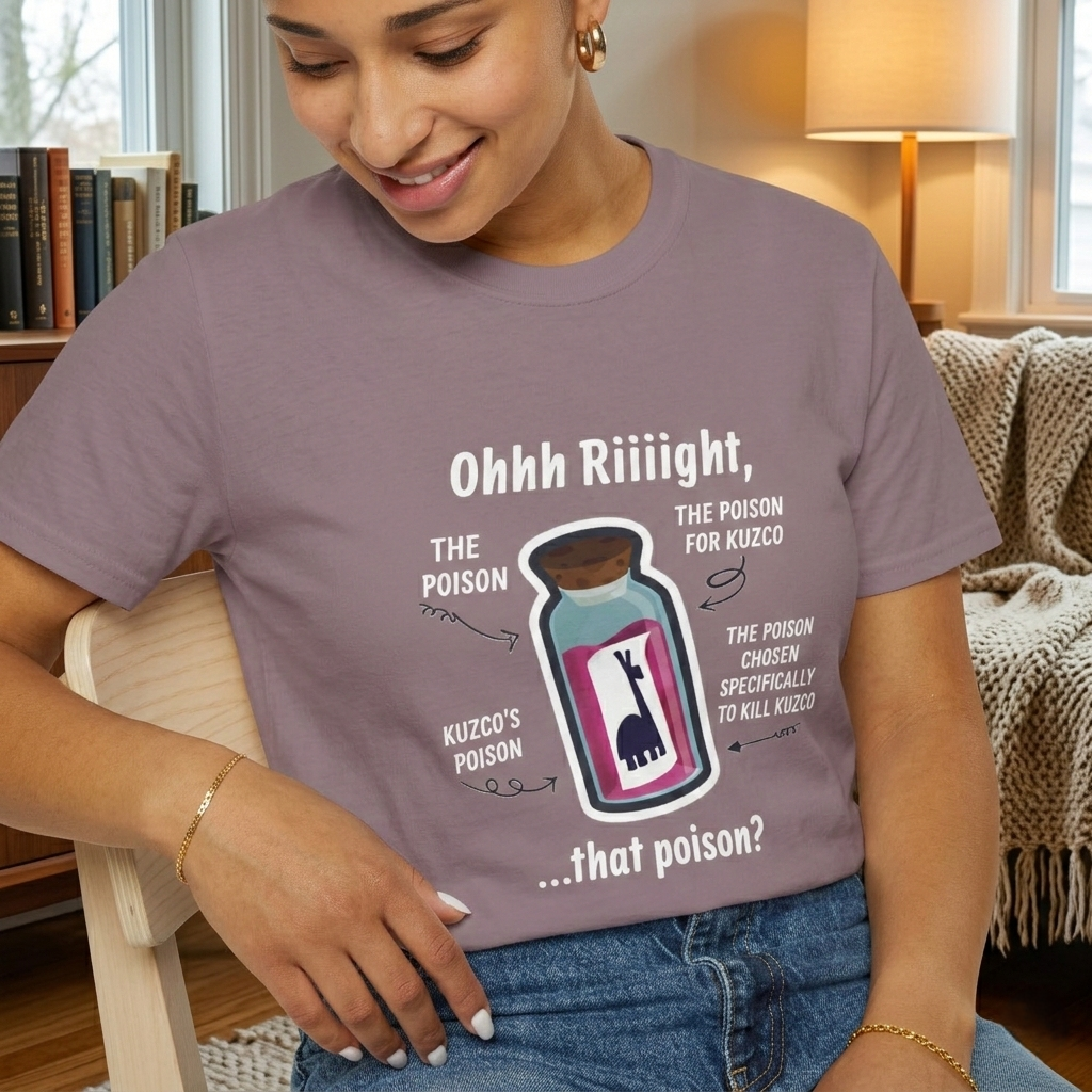 Poison Llama T-Shirt | Funny Quote Unisex Tee | Animated Movie Fan Gift