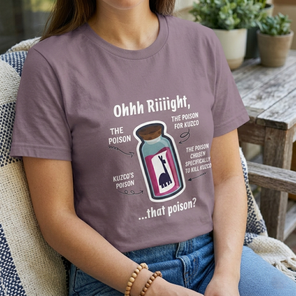 Poison Llama T-Shirt | Funny Quote Unisex Tee | Animated Movie Fan Gift