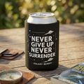 Never Give Up Never Surrender Can Cooler | Sci-Fi Inspired Drink Holder | Geek Gift