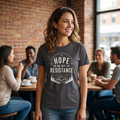 Hope Is An Act of Resistance Shirt | Feminist Inspirational Tee | Positive Protest Apparel | Nature Badge Design | Activist Gift
