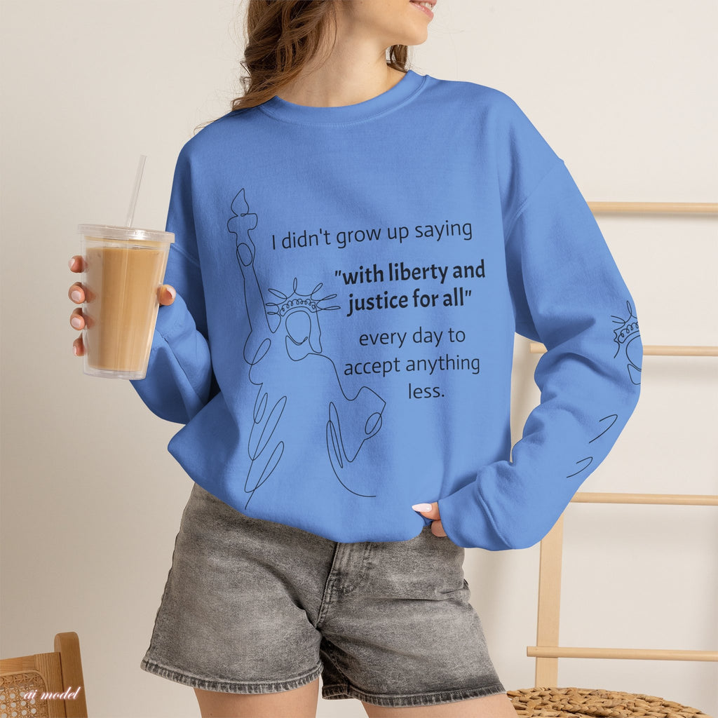 Liberty and Justice Crewneck Sweatshirt | Statue of Liberty Pullover | Equality and Freedom Gift