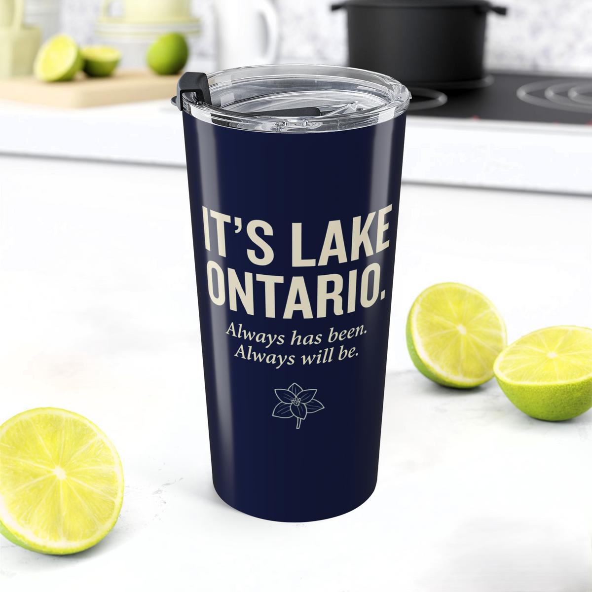 Its Lake Ontario Tumbler 20oz | Navy Travel Cup | Motivational Drinkware