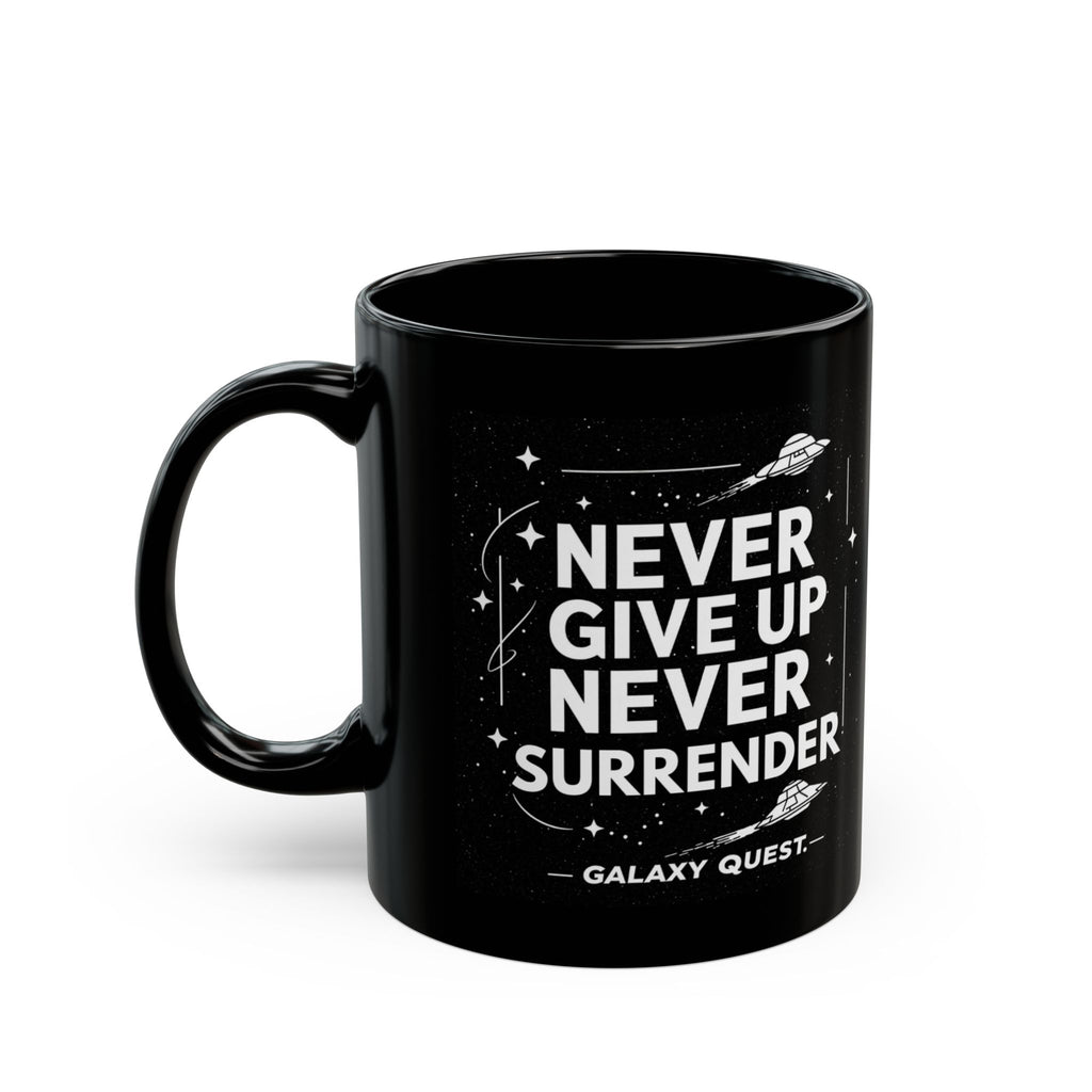Never Give Up Never Surrender Coffee Cup | Sci-Fi Inspired Mug | Geek Gift