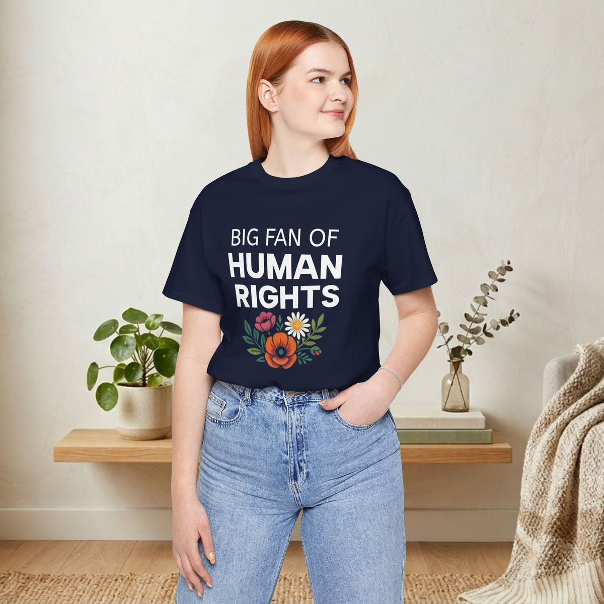 Big Fan of Human Rights T-Shirt | Floral Actvist Tee