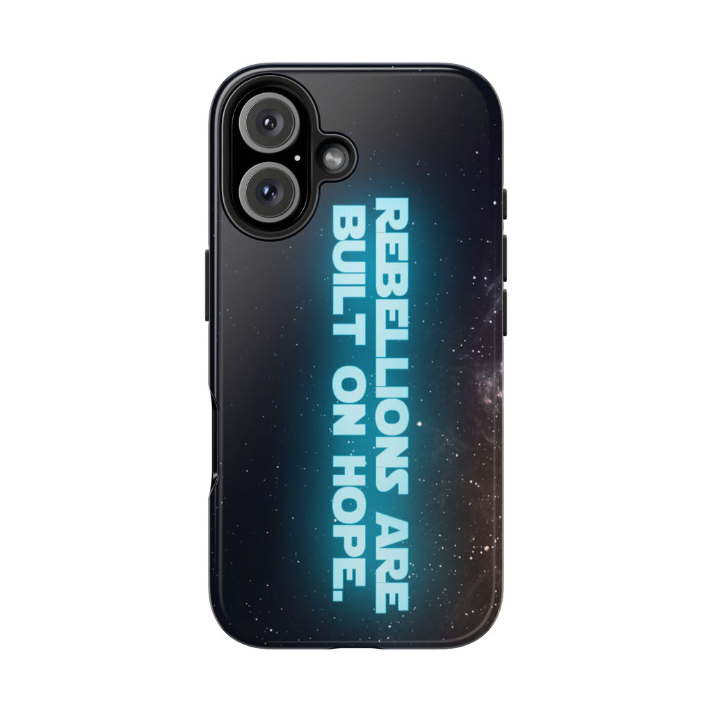 Rebel Phone Case | Rebellions Are Built on Hope iPhone & Android Cover | Sci-Fi Fan Gift