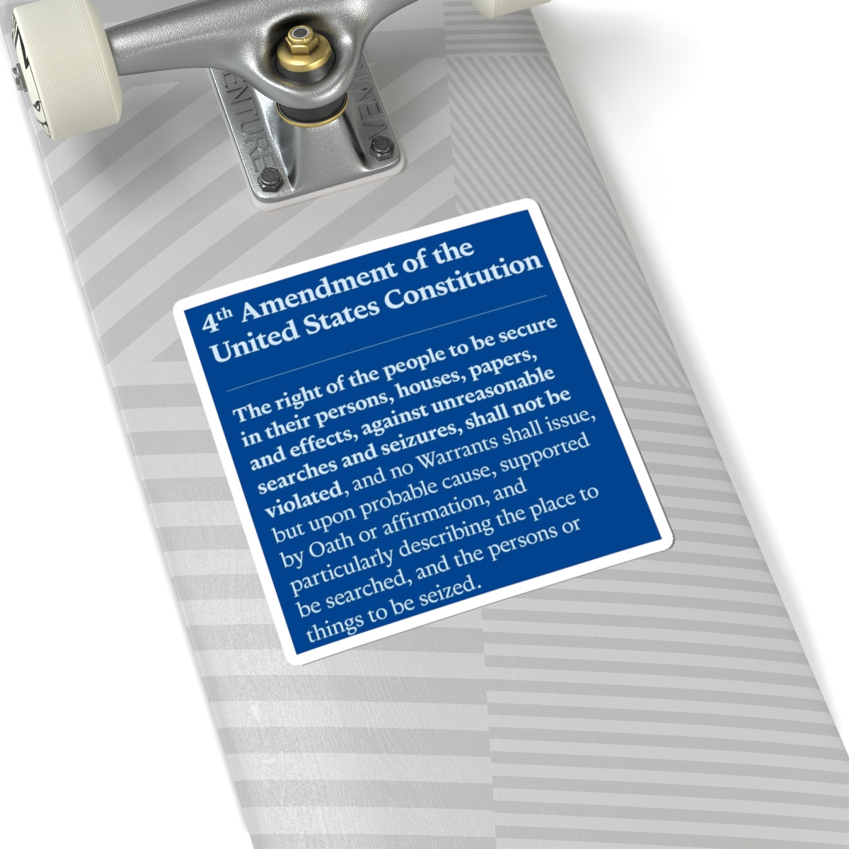 4th Amendment Kiss-Cut Stickers, US Constitution Decal, Political Activist Gift