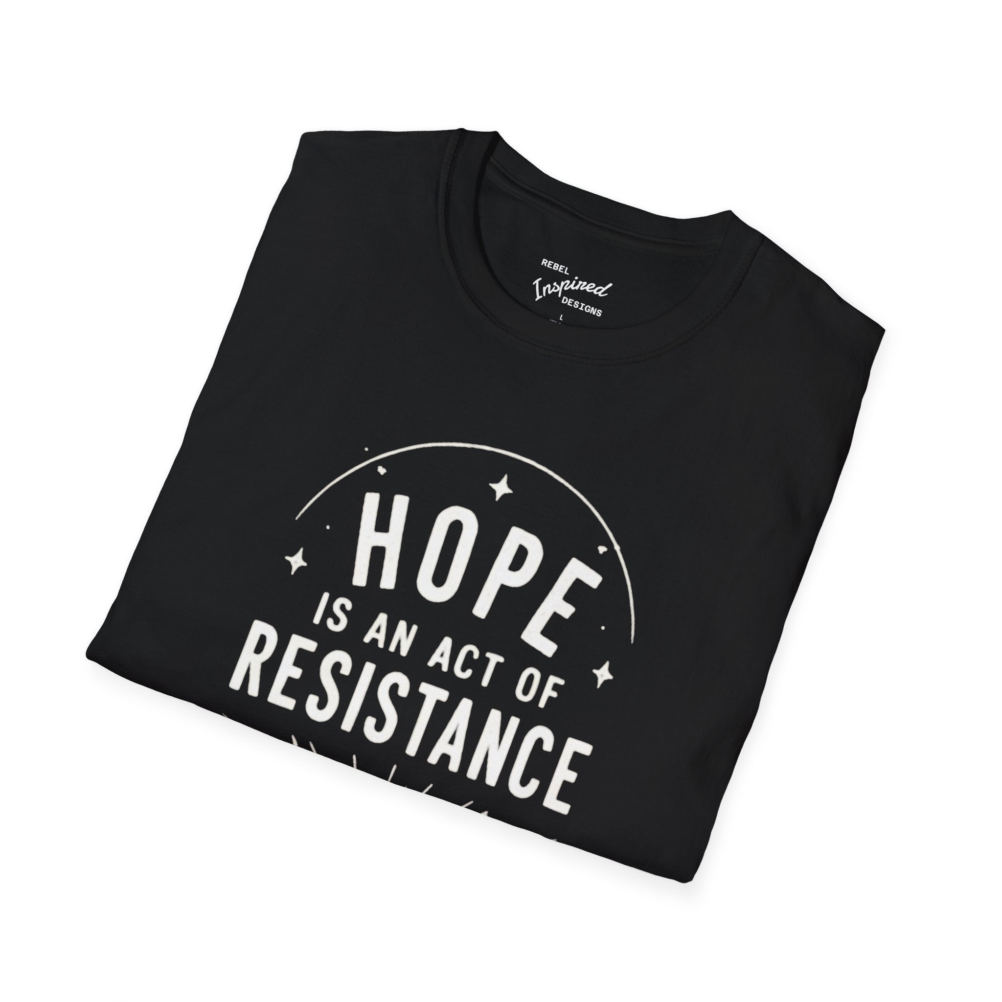 Hope Is An Act of Resistance Shirt | Feminist Inspirational Tee | Positive Protest Apparel | Nature Badge Design | Activist Gift