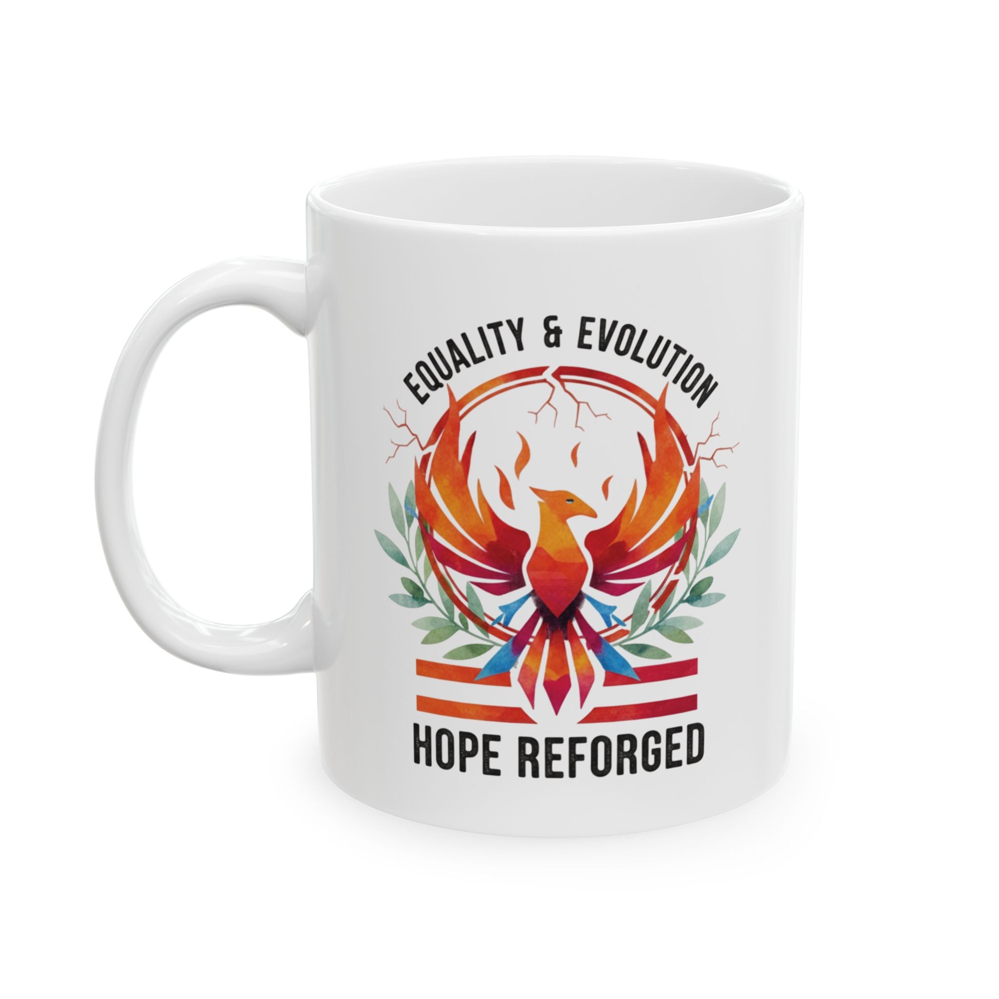 Hope Reforged Coffee Mug | Equality and Evolution Ceramic Mug 11oz 15oz | Activist Gift