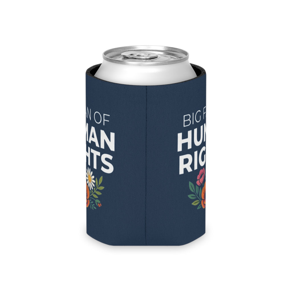 Big Fan of Human Rights Can Cooler | Floral Drink Sleeve