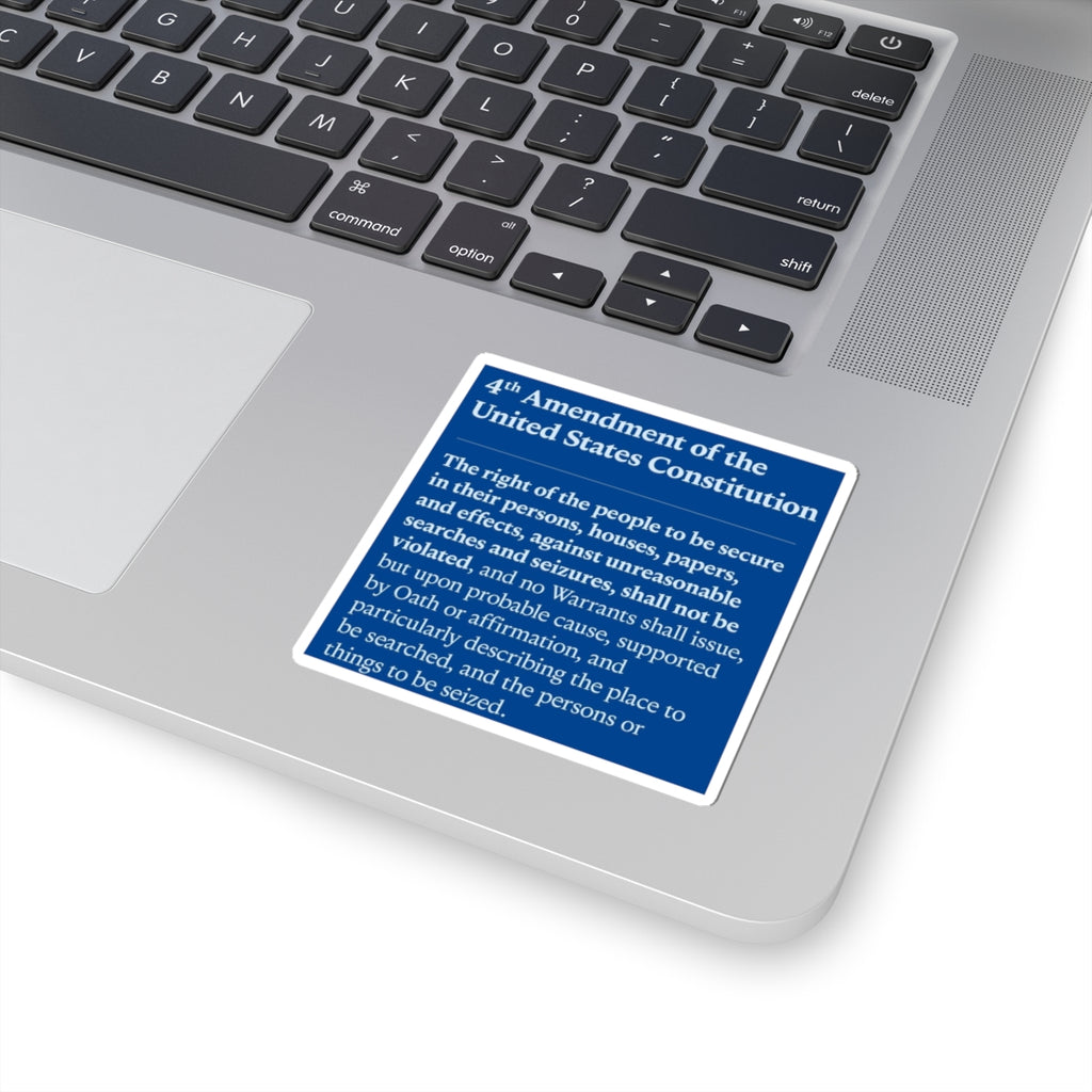 4th Amendment Kiss-Cut Stickers, US Constitution Decal, Political Activist Gift