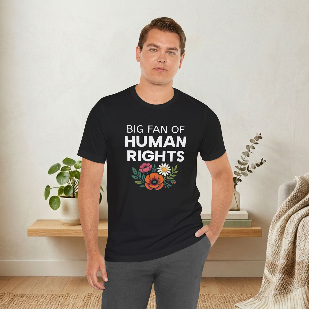 Big Fan of Human Rights T-Shirt | Floral Actvist Tee