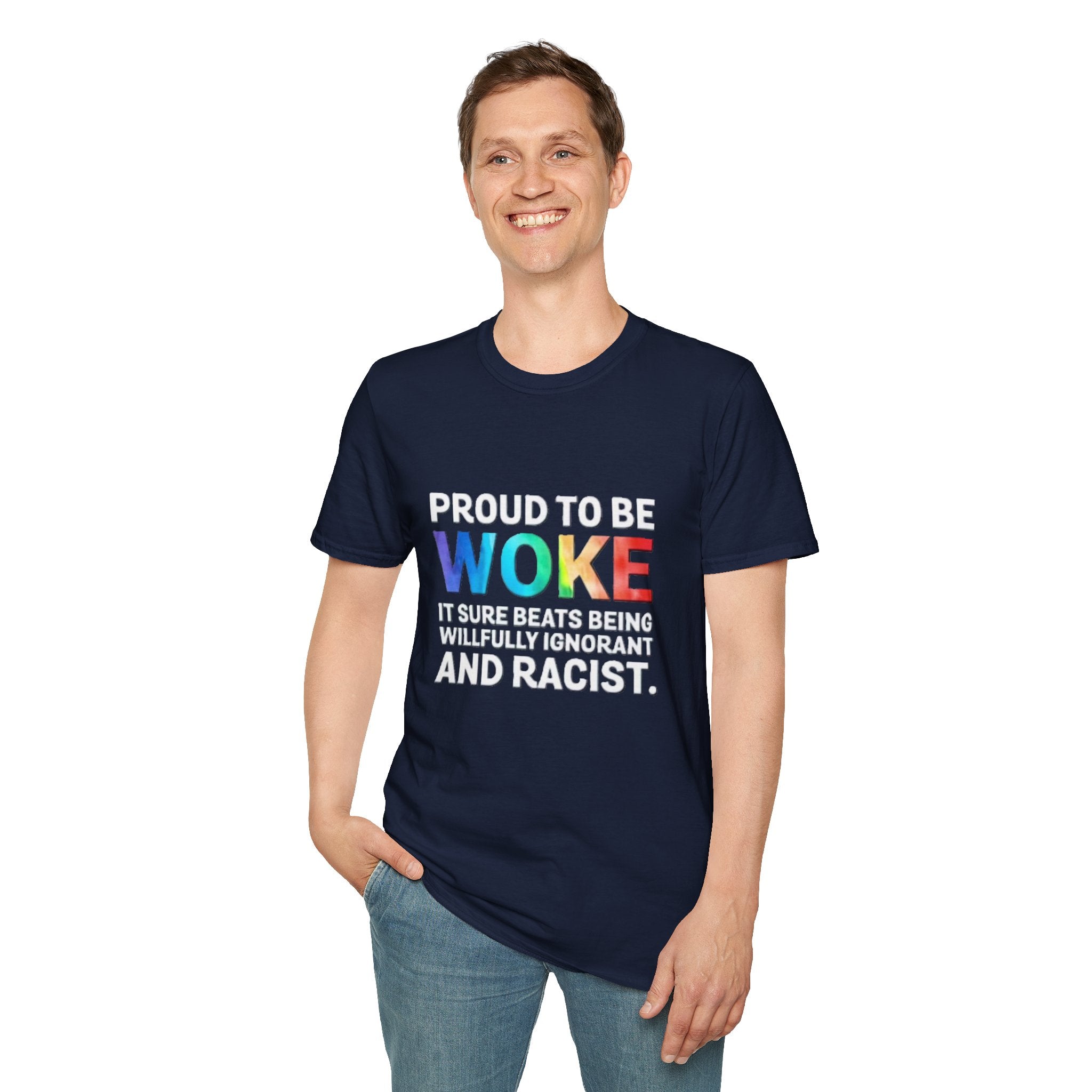 Proud to be Woke Unisex T-Shirt, Anti-Racism Tee, Equality Shirt