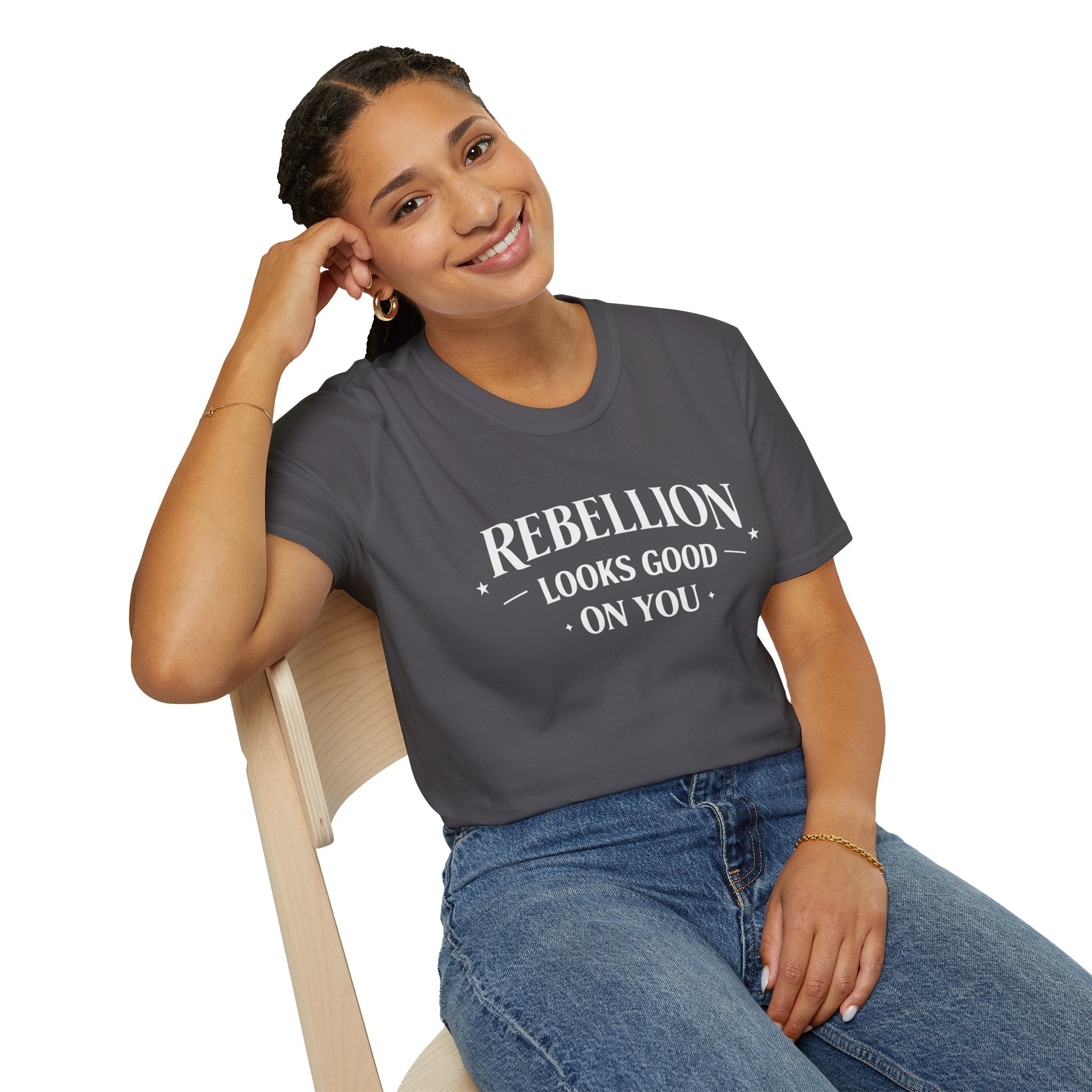 Rebellion Looks Good On You T-Shirt | Activist Gift