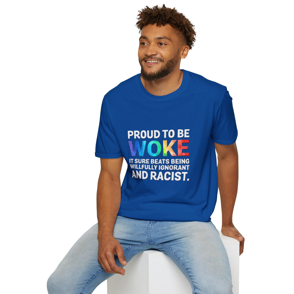 Proud to be Woke Unisex T-Shirt, Anti-Racism Tee, Equality Shirt