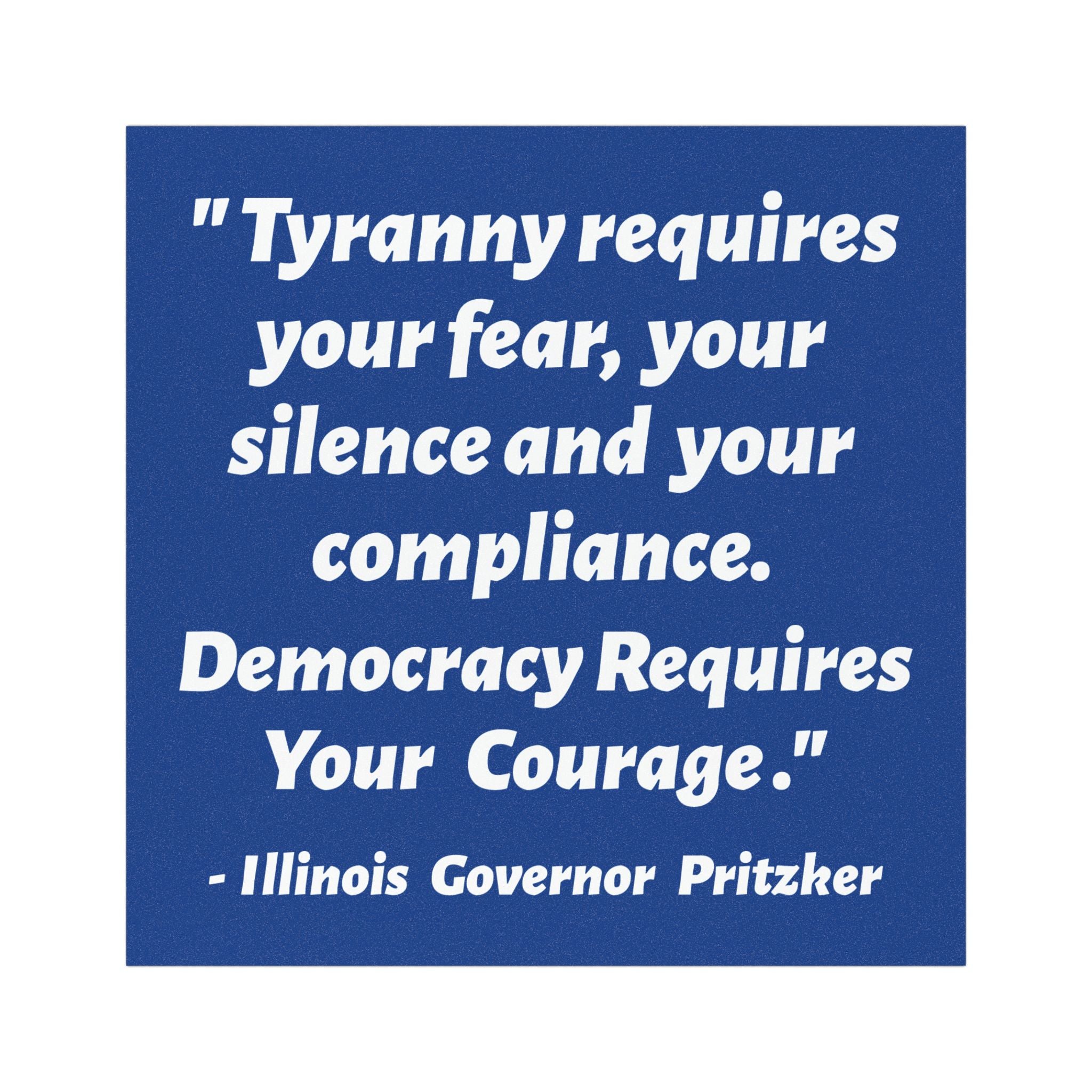 Pritzker Quote Bumper Magnet | Political Car Decal | Election Gift