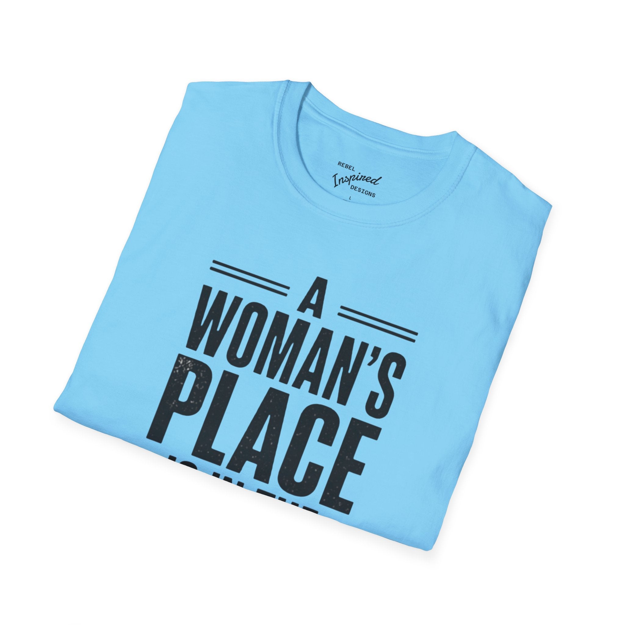 A Woman's Place Is In The Resistance T-Shirt | Feminist Protest Tee
