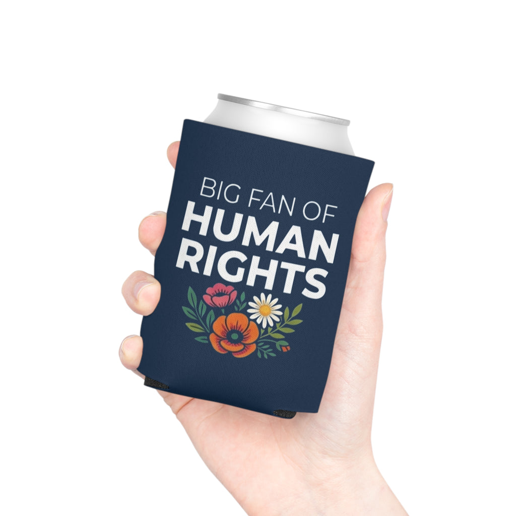 Big Fan of Human Rights Can Cooler | Floral Drink Sleeve