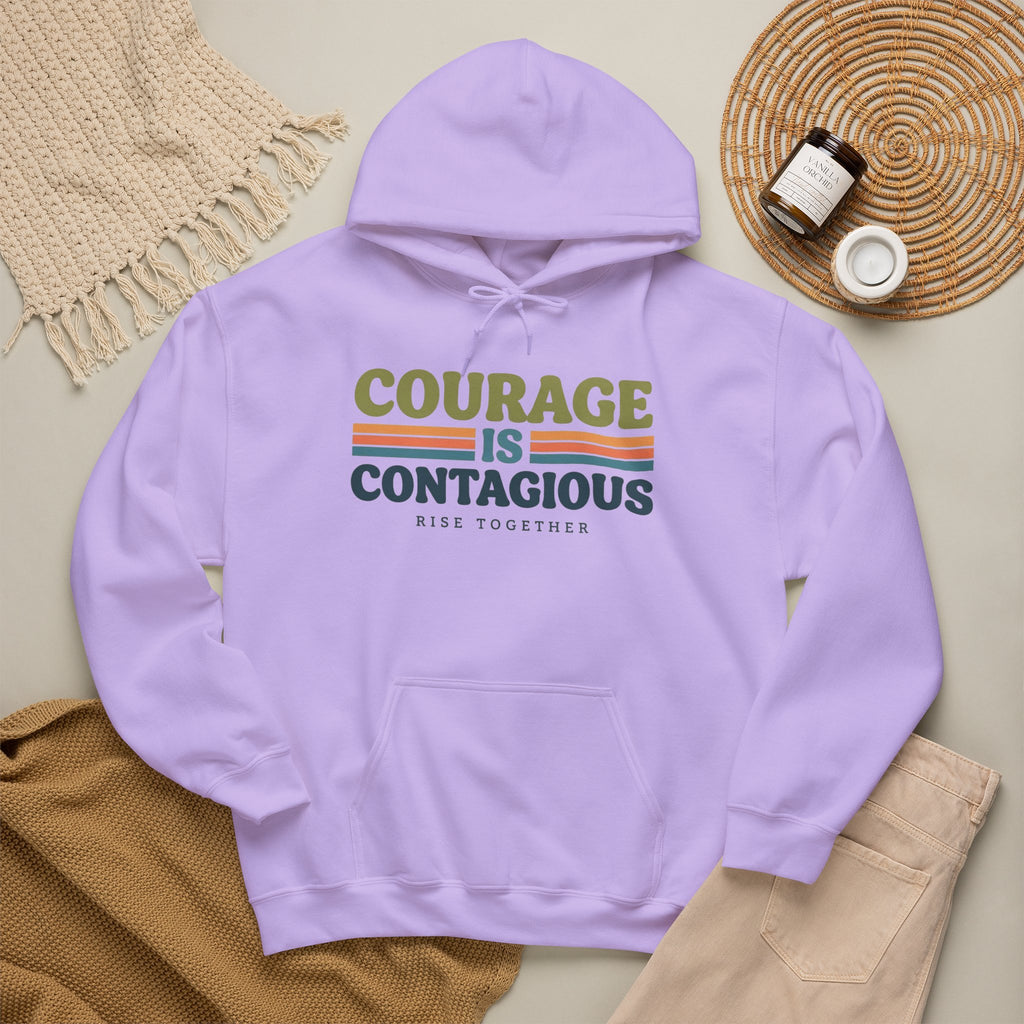 Courage Is Contagious Hoodie | Inspirational Sweatshirt | Rise Together Design