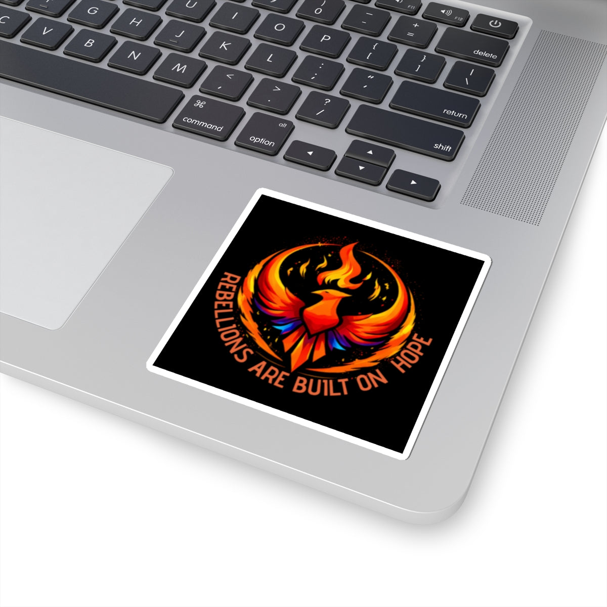 Rebellions Are Built On Hope Kiss-Cut Stickers | Phoenix Protest Sticker | Resistance Gift