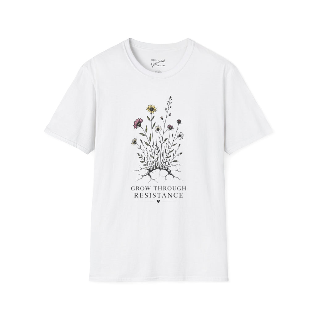 Grow Through Resistance T-Shirt | Wildflower Activist Shirt | Subtle Resistance Tee | Empowerment Gift