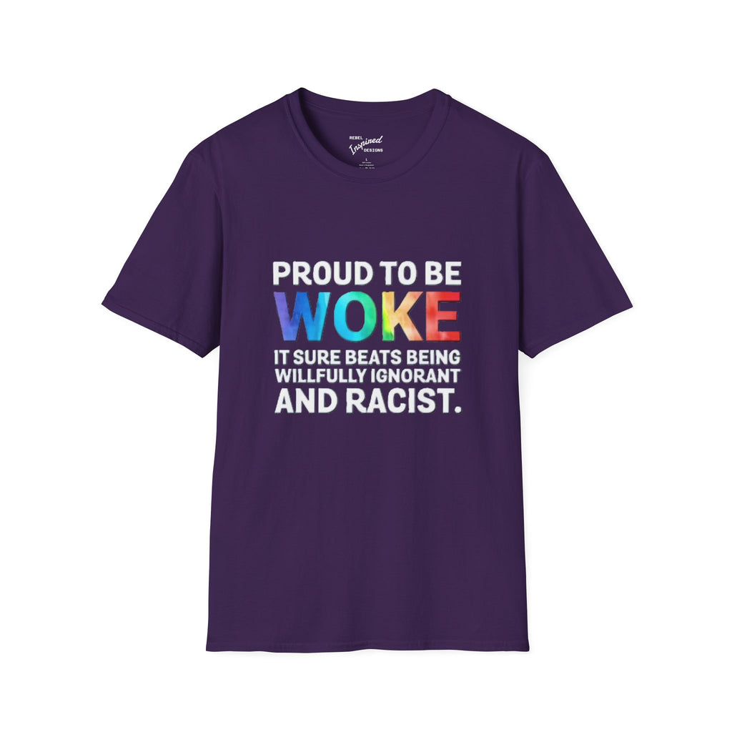 Proud to be Woke Unisex T-Shirt, Anti-Racism Tee, Equality Shirt