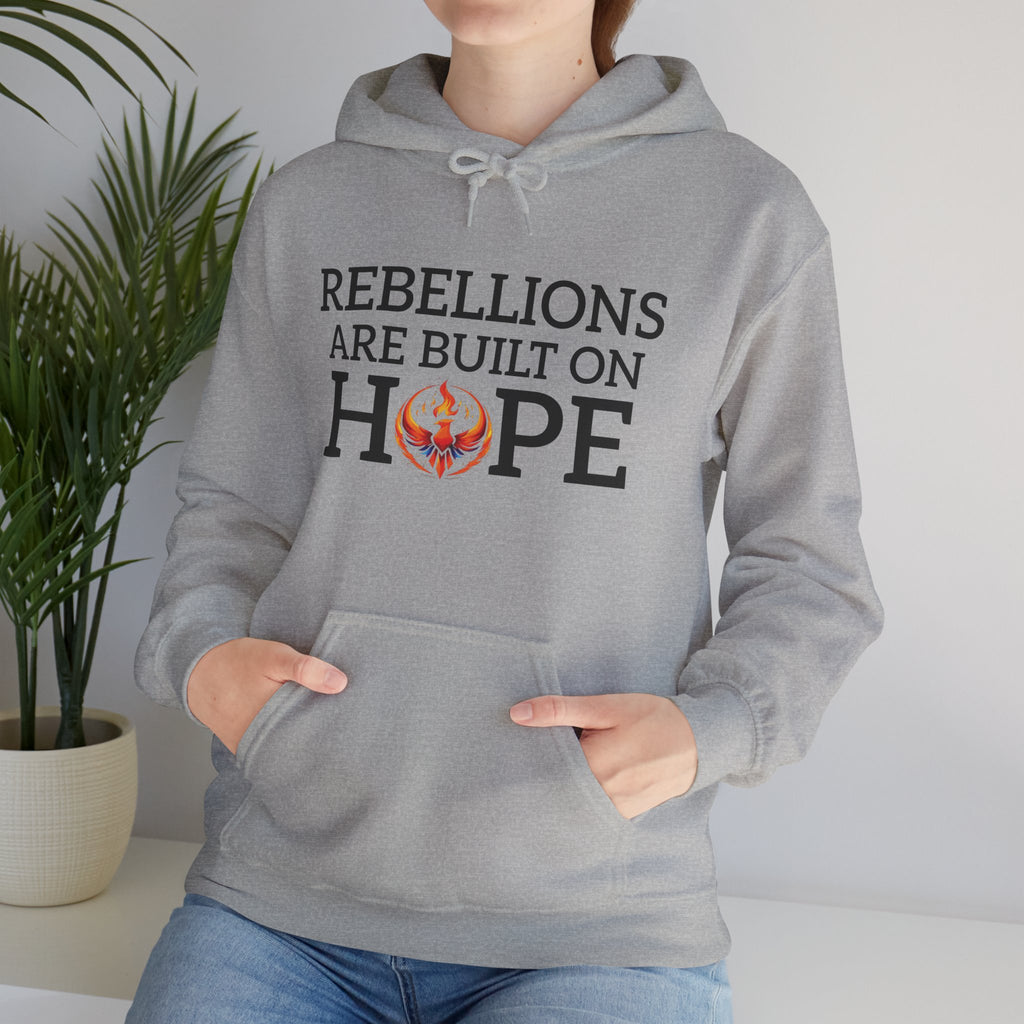 Rebellions Are Built on Hope Hoodie | Inspirational Protest Graphic Sweatshirt